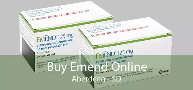 Buy Emend Online Aberdeen - SD