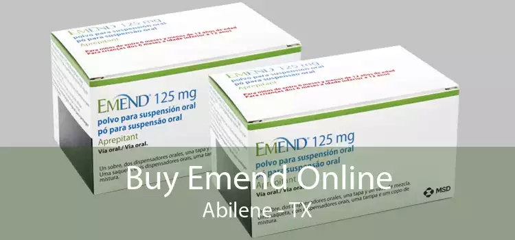 Buy Emend Online Abilene - TX