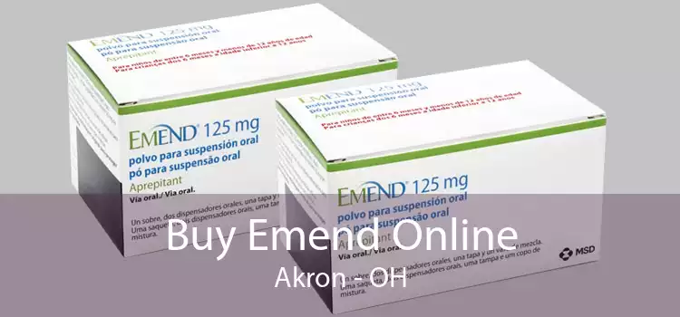 Buy Emend Online Akron - OH
