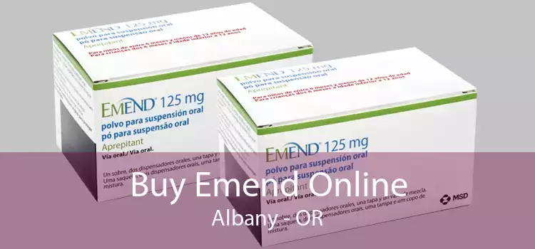 Buy Emend Online Albany - OR