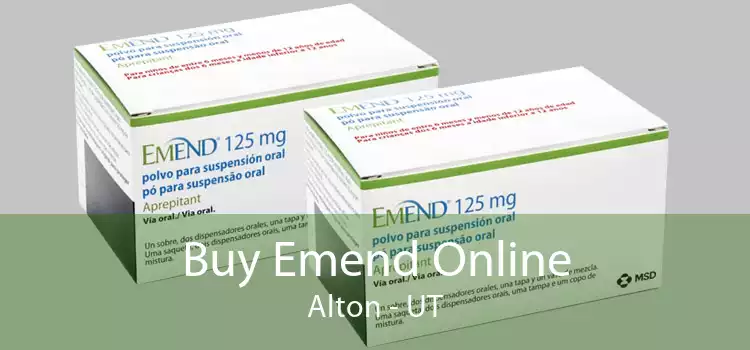 Buy Emend Online Alton - UT