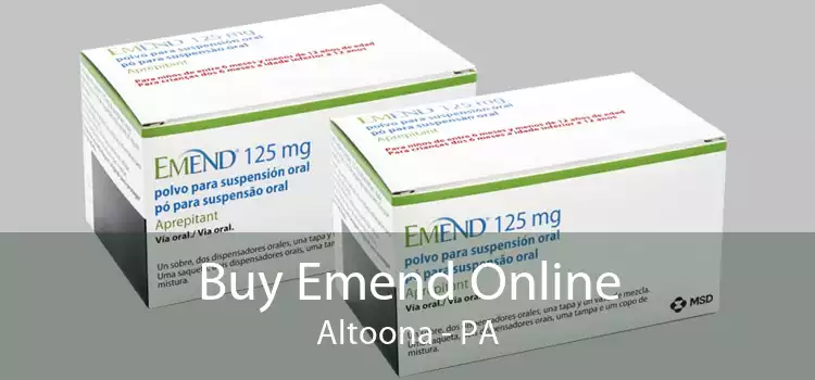 Buy Emend Online Altoona - PA