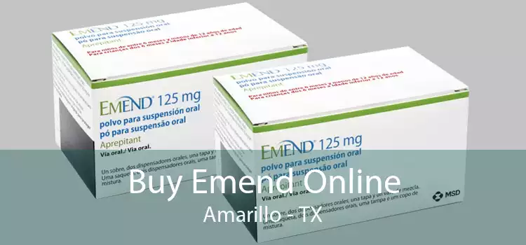 Buy Emend Online Amarillo - TX