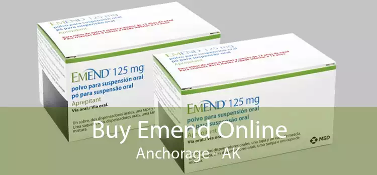 Buy Emend Online Anchorage - AK
