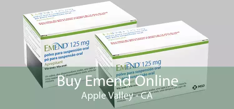 Buy Emend Online Apple Valley - CA