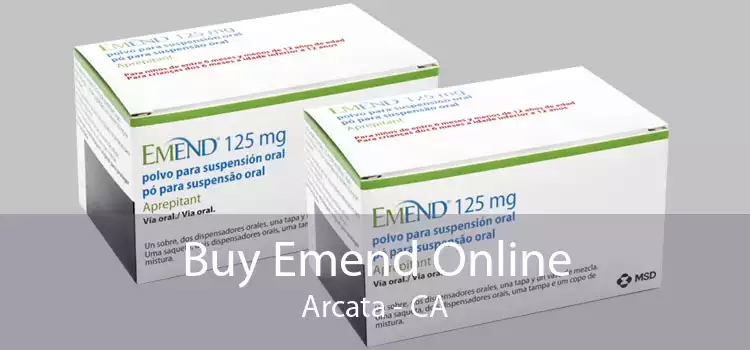 Buy Emend Online Arcata - CA