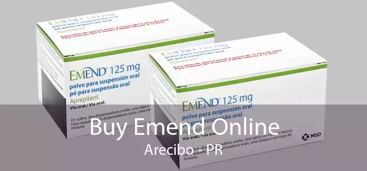 Buy Emend Online Arecibo - PR