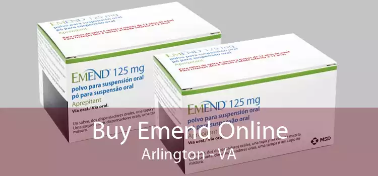 Buy Emend Online Arlington - VA