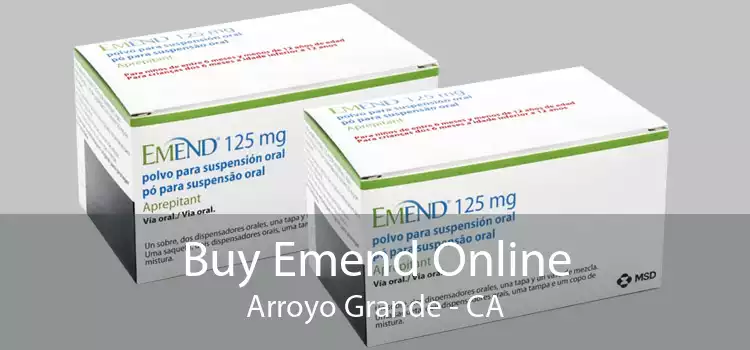 Buy Emend Online Arroyo Grande - CA