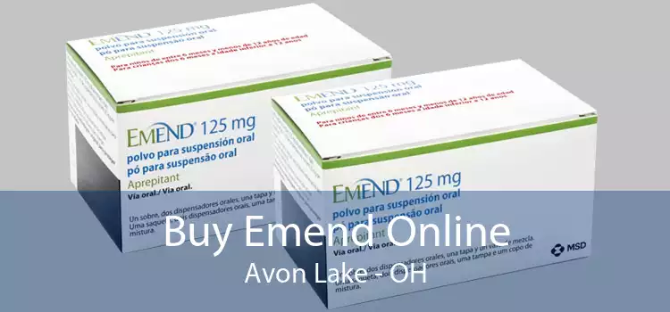 Buy Emend Online Avon Lake - OH
