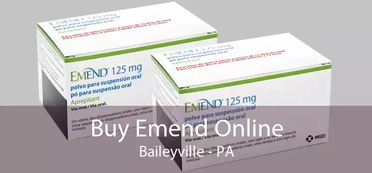Buy Emend Online Baileyville - PA