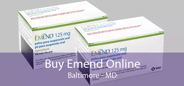 Buy Emend Online Baltimore - MD