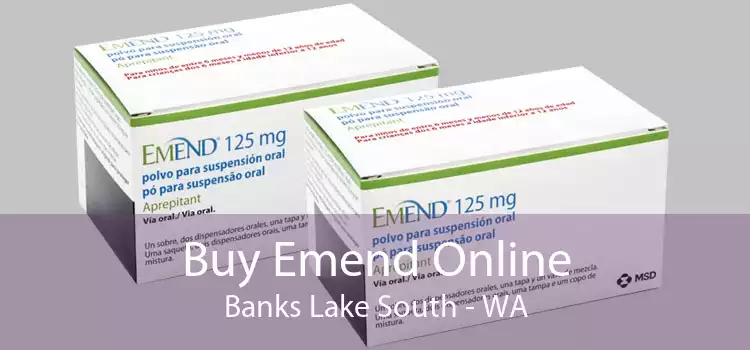 Buy Emend Online Banks Lake South - WA