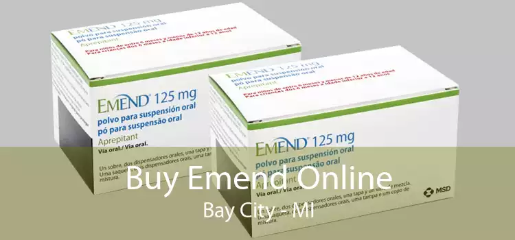 Buy Emend Online Bay City - MI