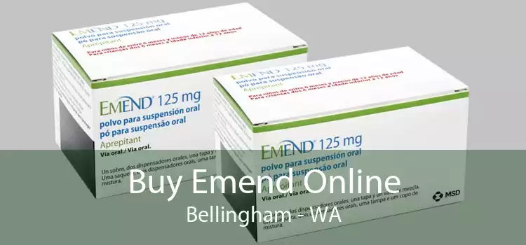 Buy Emend Online Bellingham - WA