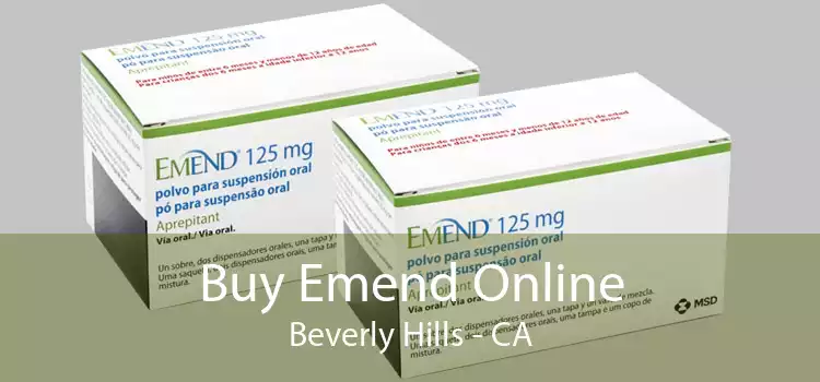 Buy Emend Online Beverly Hills - CA