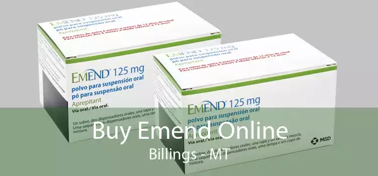 Buy Emend Online Billings - MT