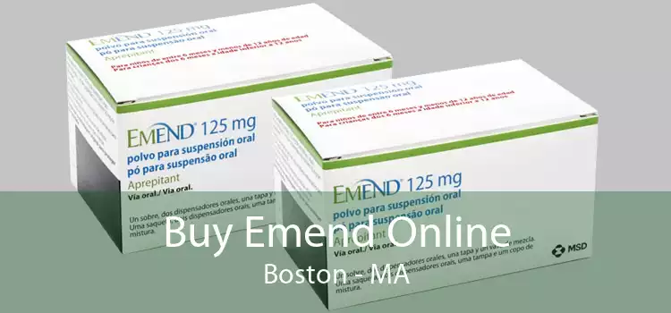 Buy Emend Online Boston - MA