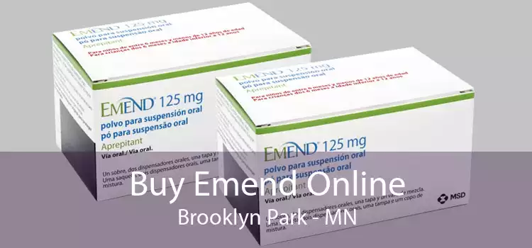 Buy Emend Online Brooklyn Park - MN