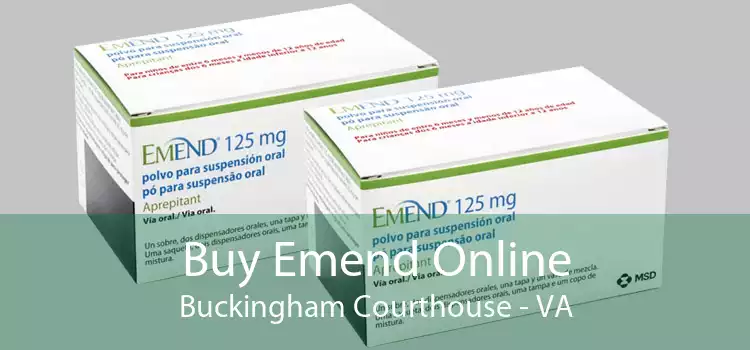 Buy Emend Online Buckingham Courthouse - VA