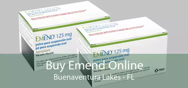 Buy Emend Online Buenaventura Lakes - FL