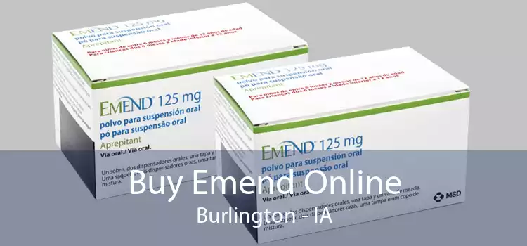 Buy Emend Online Burlington - IA