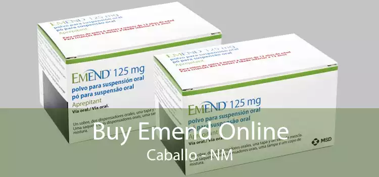 Buy Emend Online Caballo - NM