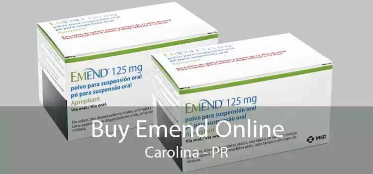 Buy Emend Online Carolina - PR