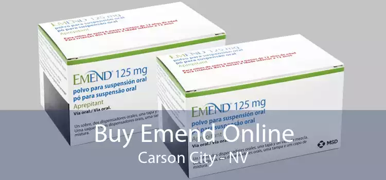 Buy Emend Online Carson City - NV