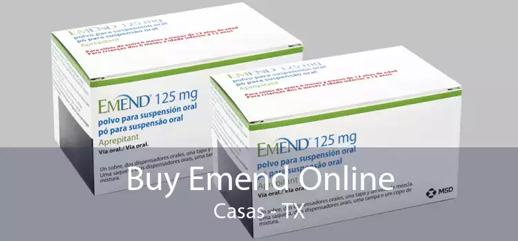 Buy Emend Online Casas - TX