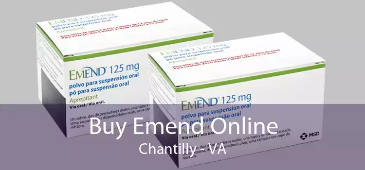Buy Emend Online Chantilly - VA