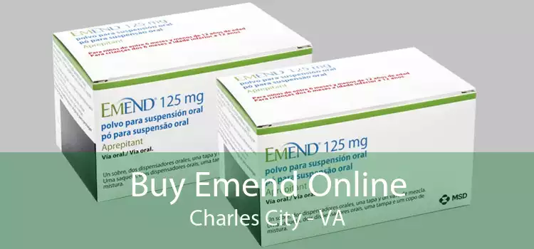 Buy Emend Online Charles City - VA