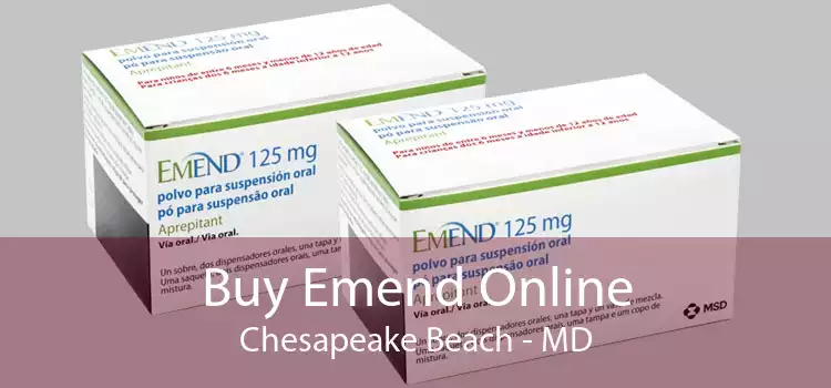 Buy Emend Online Chesapeake Beach - MD