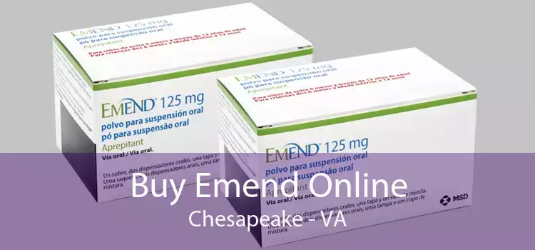 Buy Emend Online Chesapeake - VA