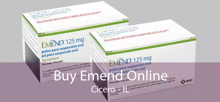Buy Emend Online Cicero - IL
