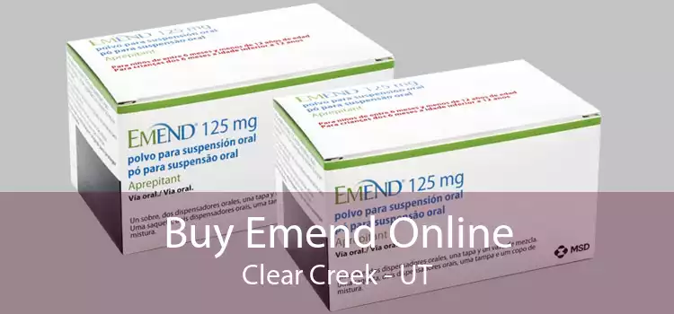 Buy Emend Online Clear Creek - UT