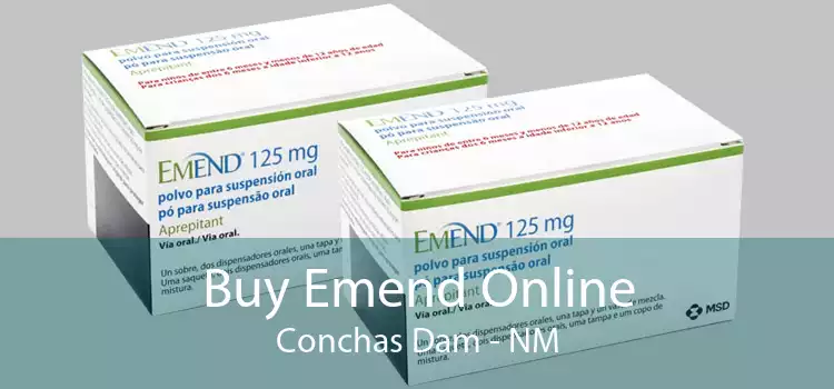 Buy Emend Online Conchas Dam - NM
