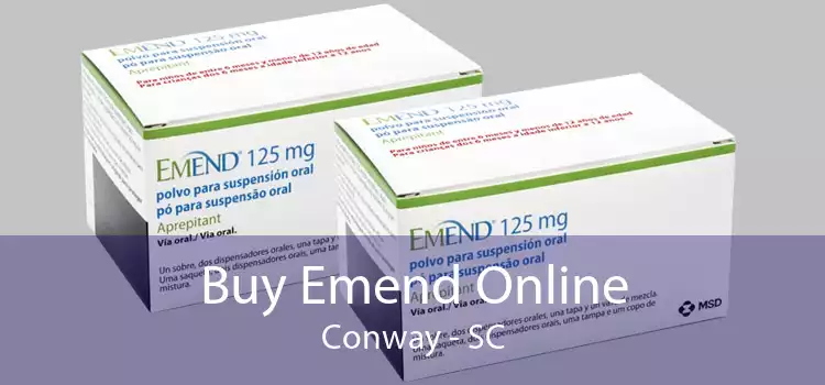 Buy Emend Online Conway - SC