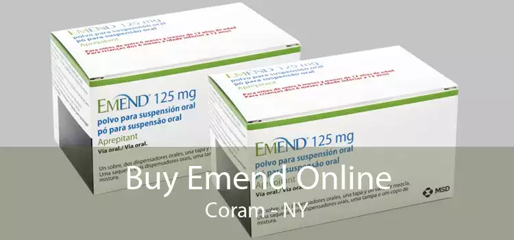 Buy Emend Online Coram - NY