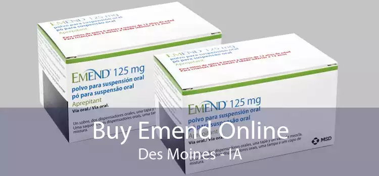 Buy Emend Online Des Moines - IA