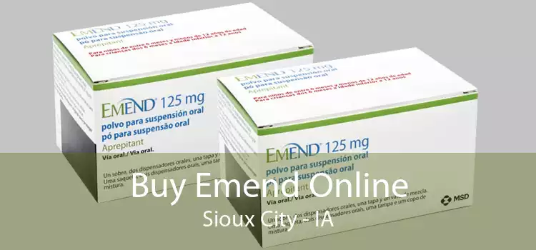 Buy Emend Online Sioux City - IA